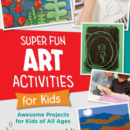 Super Fun Art Activities for Kids