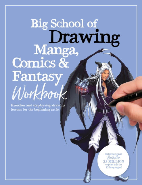 Big School of Drawing Manga, Comics & Fantasy Workbook: Exercises and step-by-step drawing lessons for the beginning artist: Volume 4