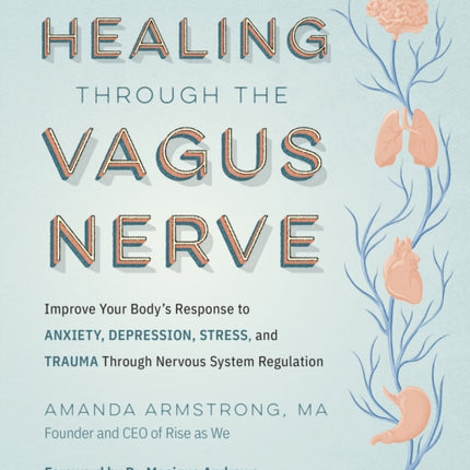 Healing Through the Vagus Nerve