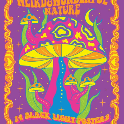 Weird & Wonderful Nature: 14 Black Light Posters