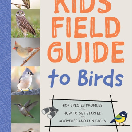 Kids Field Guide to Birds