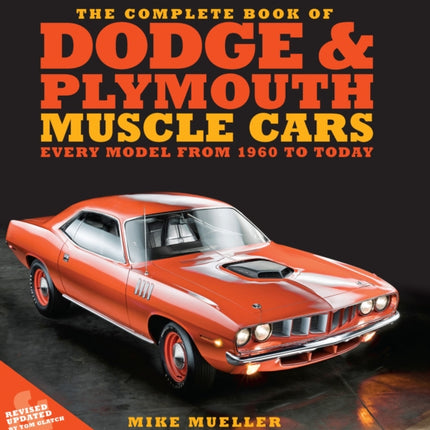 The Complete Book of Dodge and Plymouth Muscle Cars