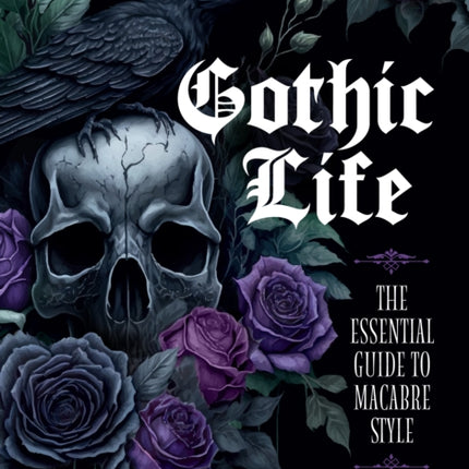 Gothic Life