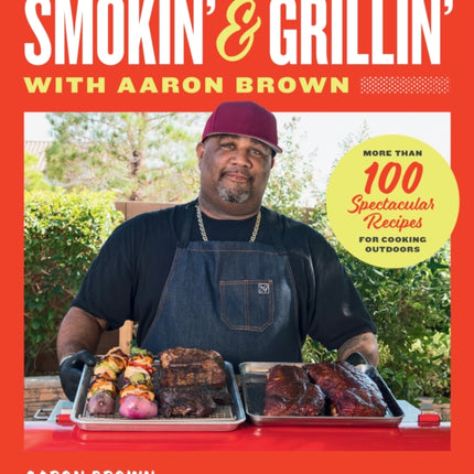 Smokin and Grillin with Aaron Brown