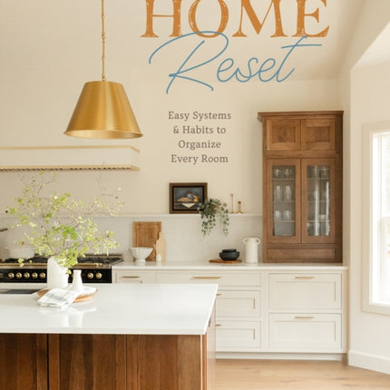 The Home Reset