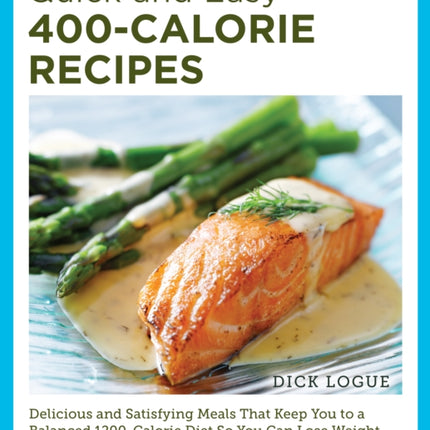 Quick and Easy 400Calorie Recipes