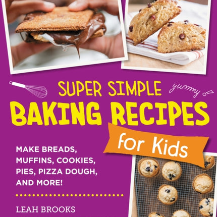 Super Simple Baking Recipes for Kids