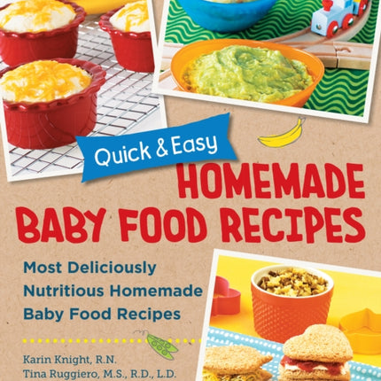 Quick and Easy Homemade Baby Food Recipes