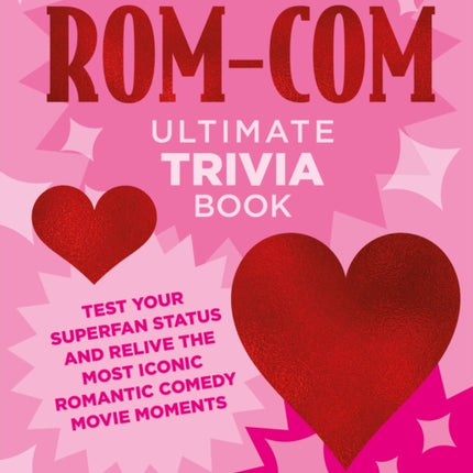 The RomCom Ultimate Trivia Book