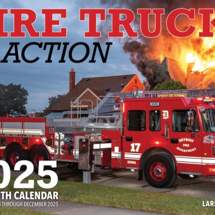 Fire Trucks in Action 2025