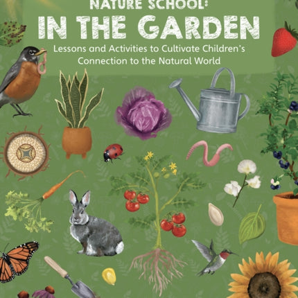 Nature School In the Garden