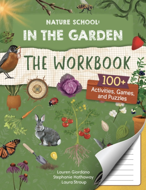 Nature School In the Garden The Workbook