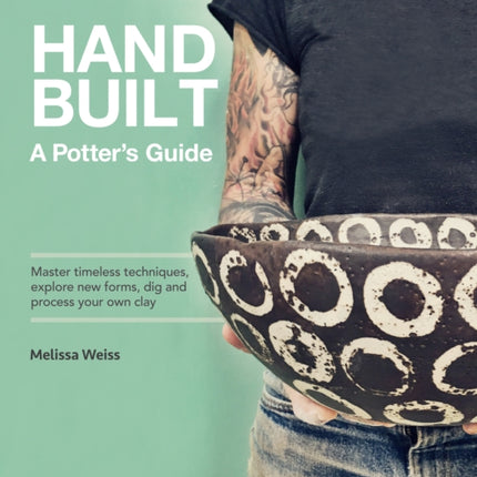 Handbuilt A Potters Guide