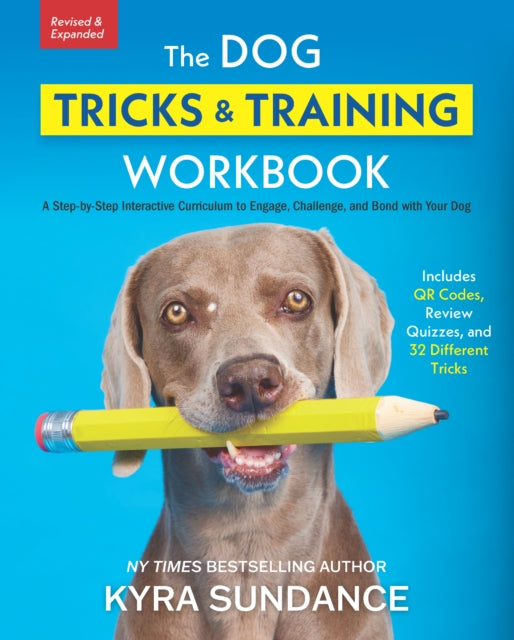 The Dog Tricks and Training Workbook Revised and