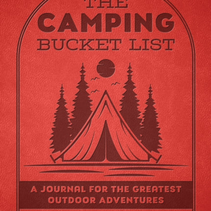 The Camping Bucket List