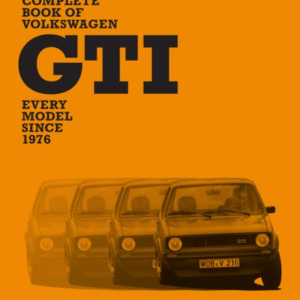 The Complete Book of Volkswagen GTI