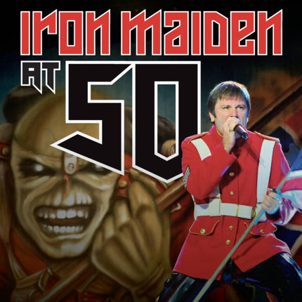 Iron Maiden at 50