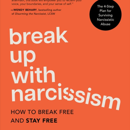 Break Up with Narcissism