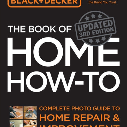 Black  Decker The Book of Home Howto Updated 3rd