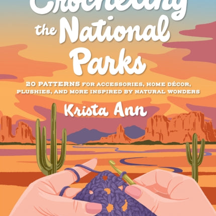 Crocheting the National Parks
