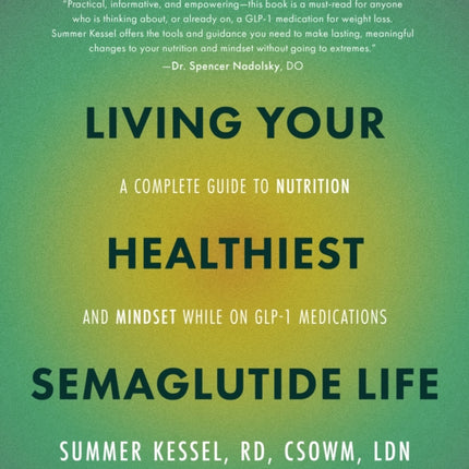 Living Your Healthiest Semaglutide Life