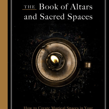 The Book of Altars and Sacred Spaces