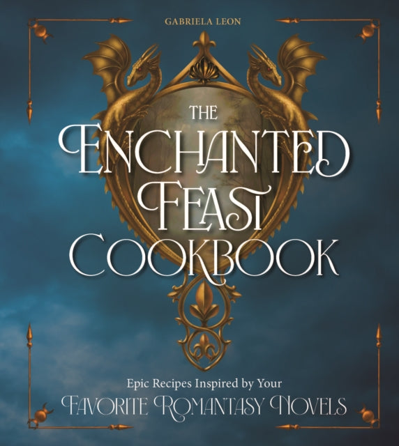 The Romantasy Cookbook