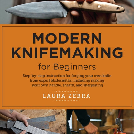 Modern Knifemaking for Beginners