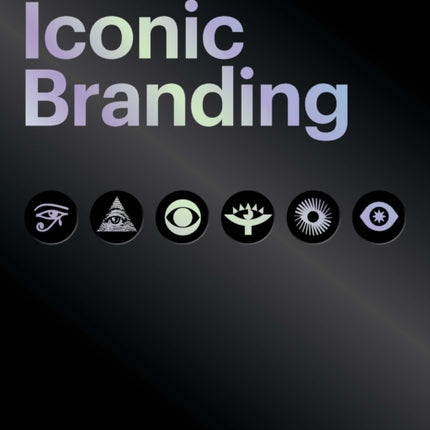The LogoLounge Guide to Iconic Branding
