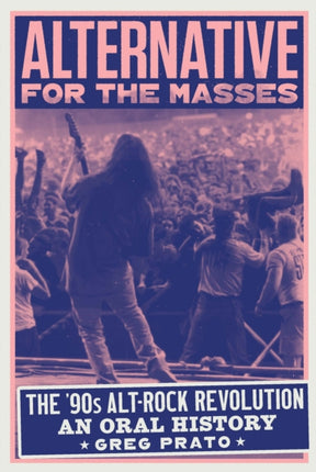 Alternative for the Masses