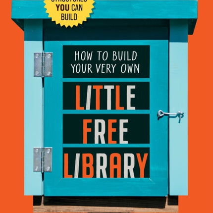How to Build Your Very Own Little Free Library