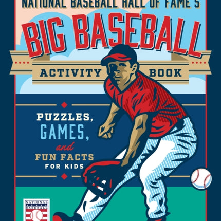 The National Baseball Hall of Fames Big Baseball Activity Book