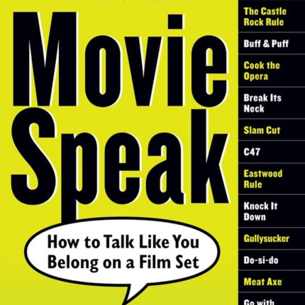 Movie Speak: How to Talk Like You Belong on a Film Set