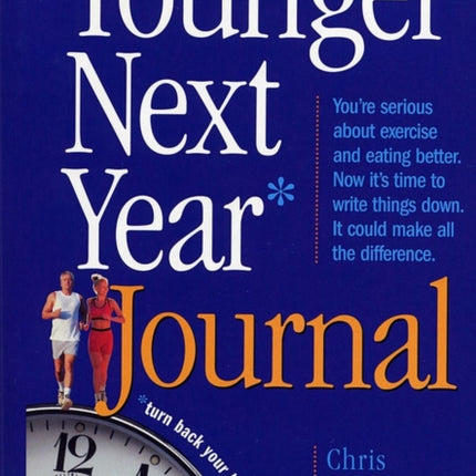 Younger Next Year Journal Turn Back Your