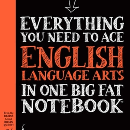 Everything You Need to Ace English Language Arts in One Big Fat Notebook