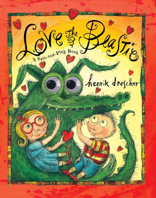 Love the Beastie: A Spin-and-Play Book