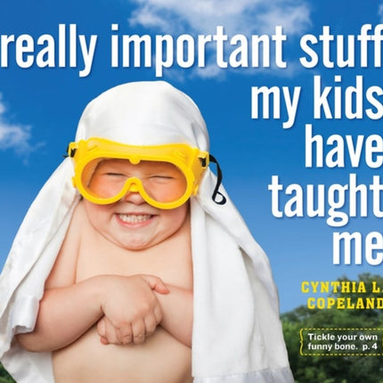 Really Important Stuff My Kids Have Taught Me