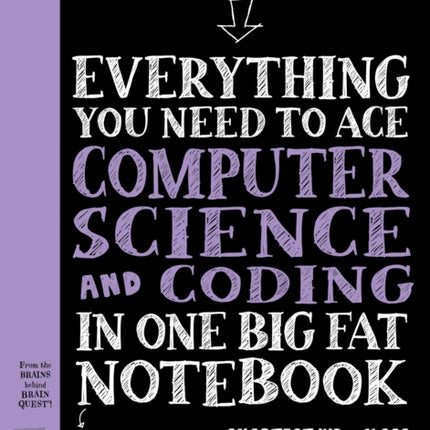 Everything You Need to Ace Computer Science and Coding in One Big Fat Notebook (UK Edition)