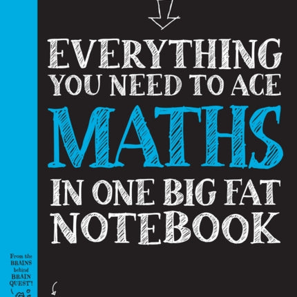 Everything You Need to Ace Maths in One Big Fat Notebook (UK Edition)