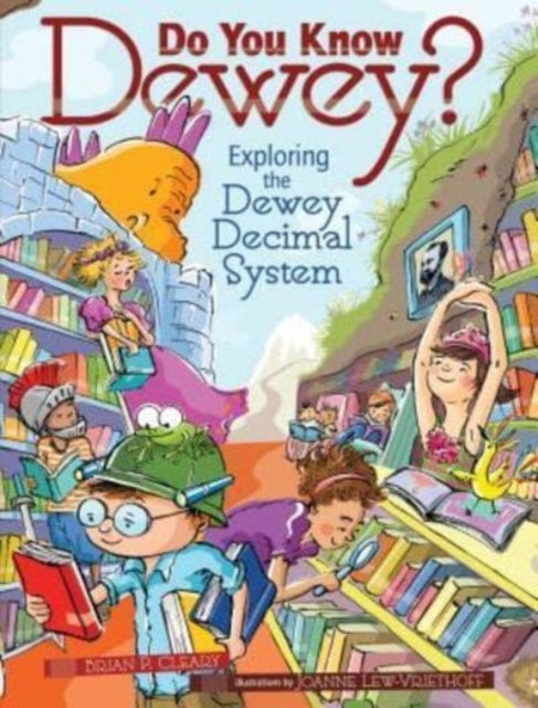 Do You Know Dewey: Exploring the Dewey Decimal System