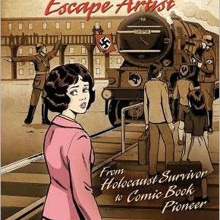 Lily Renee, Escape Artist From Holocaust Surviver To Comic Book Pioneer