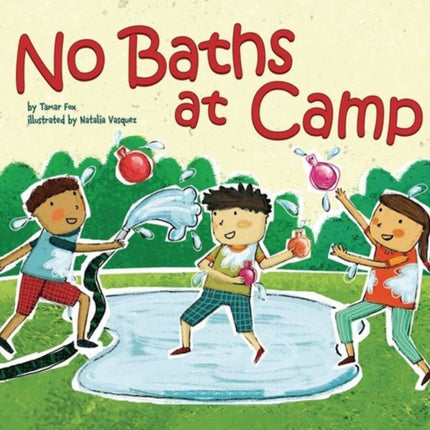 No Baths at Camp