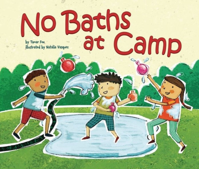 No Baths at Camp