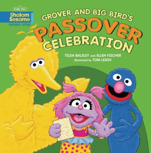 Grover and Big Bird's Passover Celebration