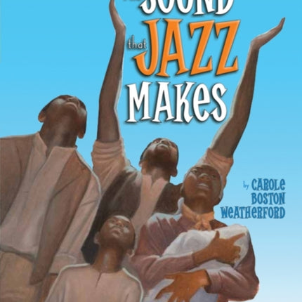 The Sound that Jazz Makes