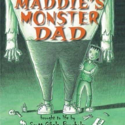 Maddie's Monster Dad