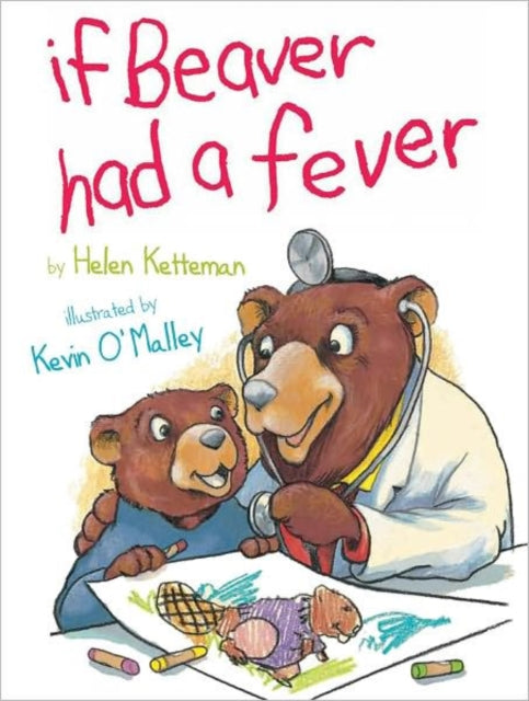 If Beaver Had A Fever