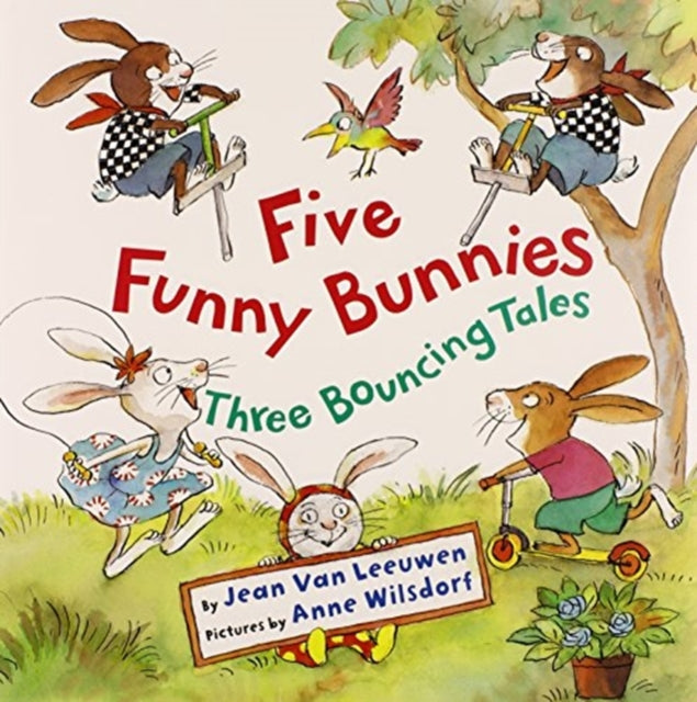 Five Funny Bunnies Three Bouncing Tales