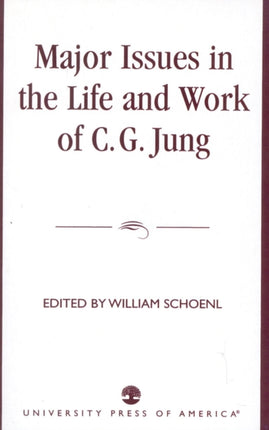 Major Issues in the Life and Work of CG Jung