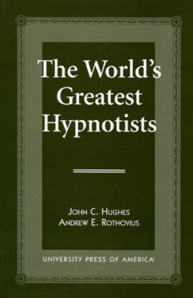 The World's Greatest Hypnotists